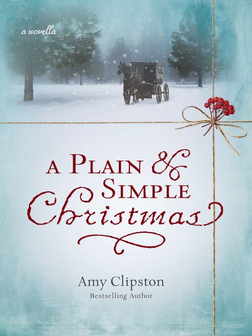 Title details for A Plain and Simple Christmas by Amy Clipston - Available